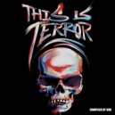 SRB & Suicide Rage - This Is Terror