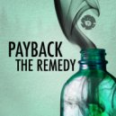 Payback - The Remedy