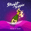 Paige, Nxny - Straight Sippin\' (Original Mix)