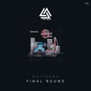 Matthews - Final Round
