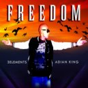 3Elements ft Adian King & Lastborn Sax - Freedom (Radio Edit)