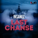 Insanez - Last Chanse