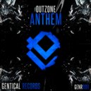 Outzone - Anthem (Original Mix)