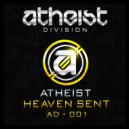 Atheist - Heaven Sent (Original Mix)