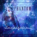 Phantom - Sublime Feeling (Original Mix)
