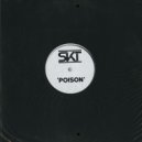 DJ S.K.T - Poison (Original Mix)