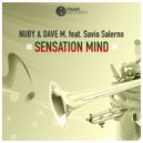 Nuby & Dave M. feat. Savio Salerno - Sensation Mind (Original Mix)