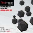 Hordienko Roman - Gonna Be (Acid Kit Remix)