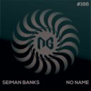 Seiman Banks - Bonebraker