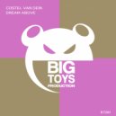 Costel Van Dein - Dream Above (Radio Edit)