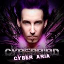 Cyberbird - Cyber Aria 2016 (Original Mix 2016)