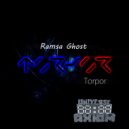 Ramsa Ghost - Torpor