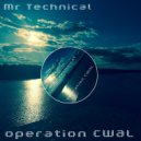 Mr. Technical - Operation Cwal (Original Mix)