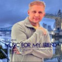 Ilya Golitsyn - Music For My Friend