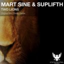 Mart Sine & Suplifth - Two Lions (Divaiz Remix)