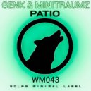 Genk, Minitraumz - Patio (Péndulo Remix)