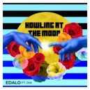 Edalo & Drë - Howling At The Moon (feat. Drë)