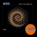 m0d! - What the demo