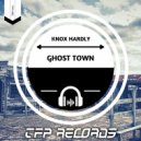 Knox Hardly - Ghost Town (Original Mix)