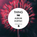 Thing - One Step Ahead (Original Mix)