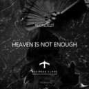 Aeondelit - Heaven Is Not Enough