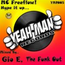 MC Freeflow & Loc E - Hype It Up