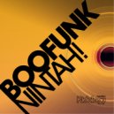 Boofunk - Nintah! (Instrumental Mix)