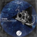 Stemi - A Night In London (Original Mix)
