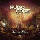 Audio Core - Sacred Place (Original Mix)