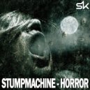 Stumpmachine - Horror (Original Mix)