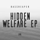 BassReaper - Hidden Welfare (Original Mix)