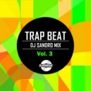 DJ Sandro Mix - Trap Beat, Vol. 3