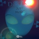 D.O.T.S. - Just Music