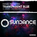 Daisuke Matsushima - Transparent Blue (Lusvin Alexander Intro Remix)