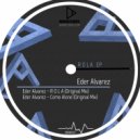 Eder Alvarez - Come Alone (Original Mix)