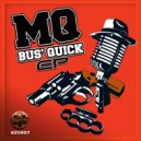 DJ MQ - Bus' Quick