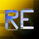 Faraway - Renegades (Original Mix)
