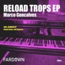 Marco Goncalves - Reload Trops (Nunzio Roma BK Remix)