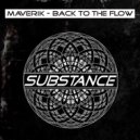 Maverik - Back To The Flow (Original Mix)