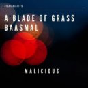 Baasmal & A Blade of Grass - Even Know (Cinematic Underground Mix)