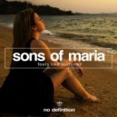 Sons Of Maria - Feels Like Summer