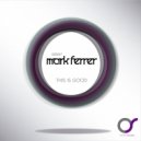 Mark Ferrer - Hey