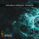 Double Drinks - Power (Revhonker Remix)