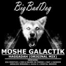 Moshe Galactik - Haggadah (Maf Remix)