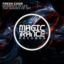 Fresh Code - The Shades Of Sky