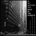 & My Mother Say - Back In The Streets (Ivan Cattaud Remix)