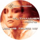 Tilthammer vs Insane - What Da Fuck