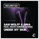 Sam Wolff, Sima Feat. Piotr Horbaczewski - Under My Skin (Night Mix)