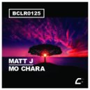 Matt J - Mo Chara (Original Mix)