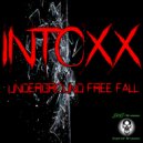 Intoxx - Underground Free Fall
